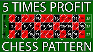 Chess Pattern 5 Times Profit | Roulette Strategy To Win | Roulette