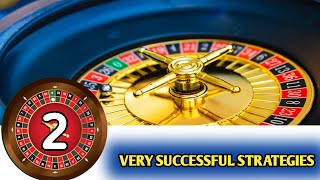 Two very successful roulette strategies