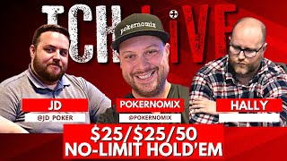 HIGH STAKES Poker! $25/$25/$50 No-Limit Hold’em w/JD, @pokernomix and Hally