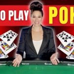 How to Play Poker – Learn Texas Hold’em