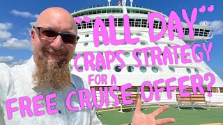 Another FREE CRUISE Craps Strategy I Use…