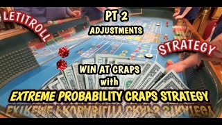Craps YouTube – Win at Craps – EXTREME PROBABILITY CRAPS STRATEGY PT 2 – Making Adjustments at table