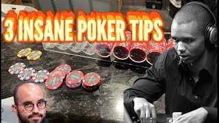 3 INSANE POKER TIPS!!! USE ASAP!!