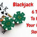 Gambling Addiction: Blackjack – 6 Tips to Lose your Money Slower