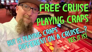 How Playing Craps on a Cruise is different, but can still get you a FREE Cruise offer…