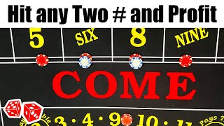 Hit any Two # and Profit with This Craps System