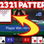 12321 PATTERN | Baccarat Session | Baccarat Gameplay