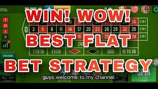 ROULETTE – THE BEST FLAT BET STRATEGY