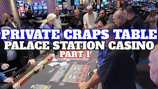 Private Reserved Craps Table at Palace Station (Part 1)