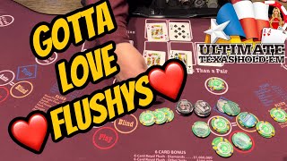 FLUSH ON ULTIMATE TEXAS HOLDEM!  HIGH LIMIT!