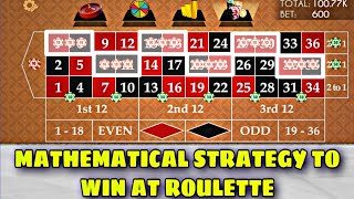 Mathematical strategy to win at roulette | new roulette strategy to win 2022