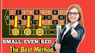 SMALL, EVEN, RED The Best Method || Roulette Strategy To Win