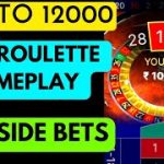 900 to 12000 | ROULETTE STRATEGY | OUTSIDE BETS