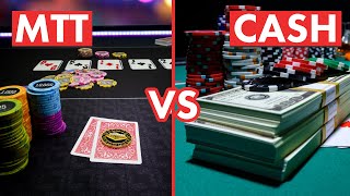 Which is better: CASH GAMES or MTT? | Poker Tips