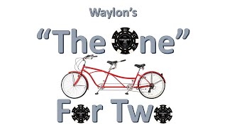 Waylon’s “The One” For Two – Craps Strategy Rollout