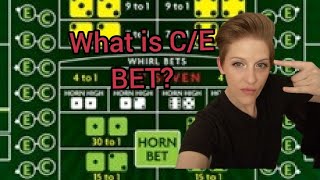 HOW TO PLAY CRAPS WITH A LAS VEGAS DEALER ( WHAT IS C/E BET?)