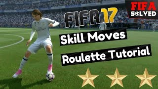 FIFA 17 Skill Tips: Roulette Tutorial