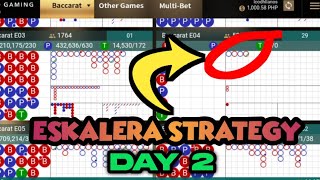 BACCARAT | ESKALERA STRATEGY DAY #2