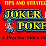 Video Poker: 3 Quick Tips & Strategies For Playing Joker Poker