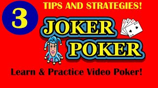 Video Poker: 3 Quick Tips & Strategies For Playing Joker Poker