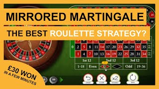 Mirrored Martingale: the Best Roulette Strategy?