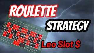 IMPOSSIBLE TO LOSE 😀 – ROULETTE STRATEGY – Leo Slot $