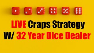 LIVE Craps Strategy + Q&A with a 32 Year Dice Dealer