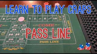 Learn To Play Craps: Pass Line