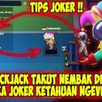 TIPS JOKER YANG KETAHUAN NGEVENT AGAR TIDAK DI TEMBAK BLACKJACK !! Super Sus Indonesia