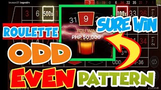 SURE WIN PATTERN SA ROULETTE | 747 CASINO | ODD-EVEN