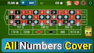 All Numbers Cover Roulette || Roulette Strategy To Win || Roulette Tricks