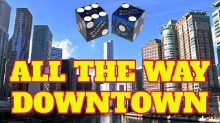 All the Way Downtown Craps Strategy