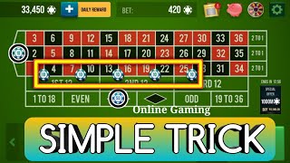 Simple Trick 🤗 || Roulette Strategy To Win || Roulette Trick