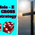 The HOLE – E IRON CROSS Craps Strategy
