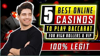 Online Baccarat Casinos for High Rollers 💥Most Bang For Your Buck $$$ 💥