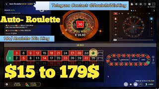 Roulette!! $15 to $179 | Roulette Strategy New System | Simply Way Strategy