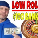 Roulette Strategy For Low Rollers With A $100 Bankroll.