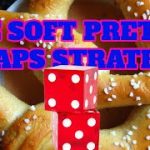 The Soft Pretzel Craps Strategy