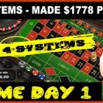 Game Day 1 – I made $ 1778 profit playing 4 roulette systems – How to win on roulette