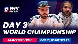 Day 3 WPT World Championship  [WPT Championship Series]