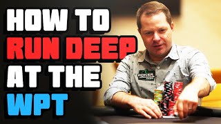 How to Run Deep in Large Field Tournaments [World Poker Tour]