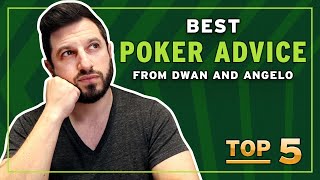 Top 5 Best Poker Advice I’ve Ever Received