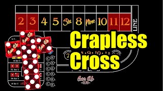 Should I play Iron Cross on Crapless Craps Table?