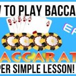 How To Play Baccarat – SUPER SIMPLE LESSON! [For Beginners]
