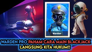 Tips Warden Memahami Pikiran Impostor, Korbannya Blackjack❗❗