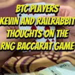 How to Win at Baccarat | Rail Rabbit and Kevin talk about how the RNG games played in Vegas