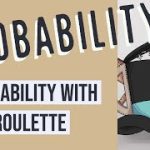 Probability with Roulette