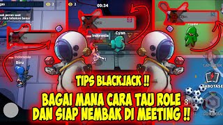 TIPS BLACKJACK CARA MENCARI TAU ROLE DAN SIAP DI NEBAK DI MEETING !! Super Sus Indonesia