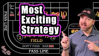 Most Exciting & Fun Craps Strategy