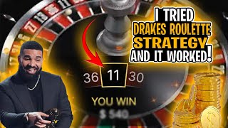I Tried Drakes Roulette Strategy And It Worked!